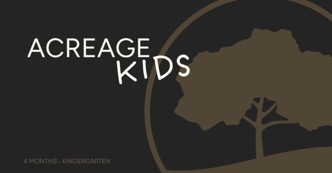 ACREAGE KIDS