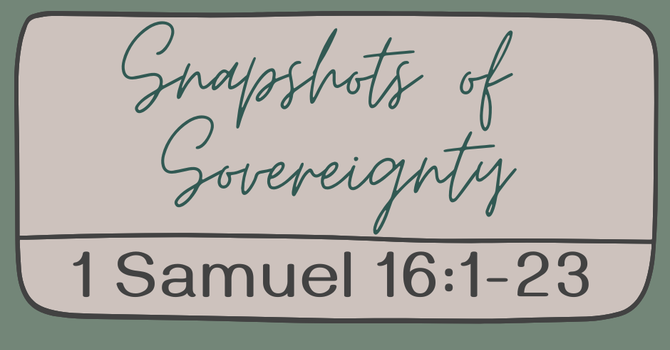 First Baptist Church Kearney MO -Sermon, Snapshots of Sovereignty - Part 31