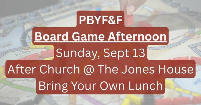 PBYF&F Board Game Afternoon