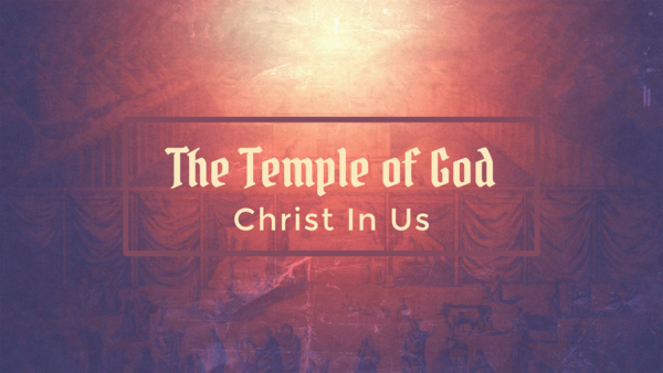 THE TEMPLE OF GOD: