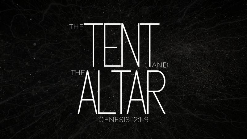 "The Tent and the Altar"