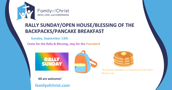Rally Sunday, Sunday School Open House, Blessing of the Backpacks, & Pancake Breakfast!
