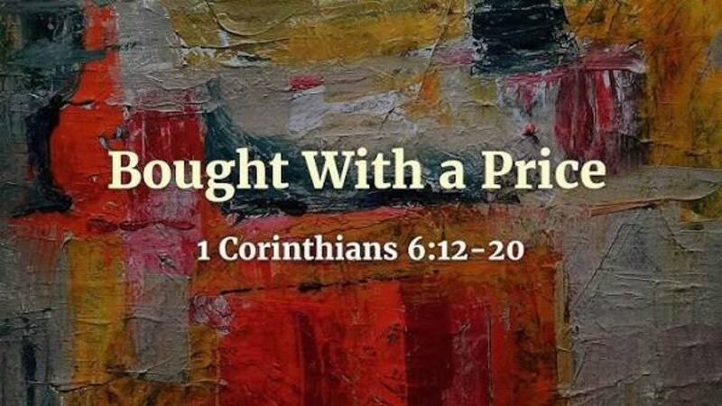 1 Corinthians 6:12-20