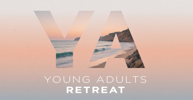 Young Adults Retreat