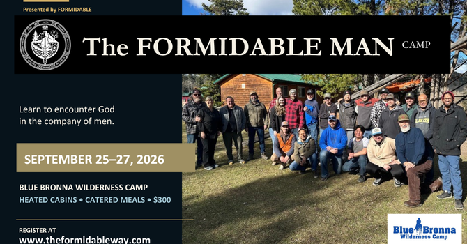 C3 Partnering with The FORMIDABLE MAN CAMP