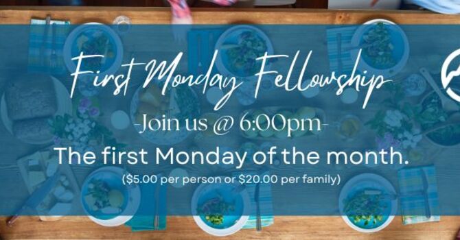 First Monday Fellowship
