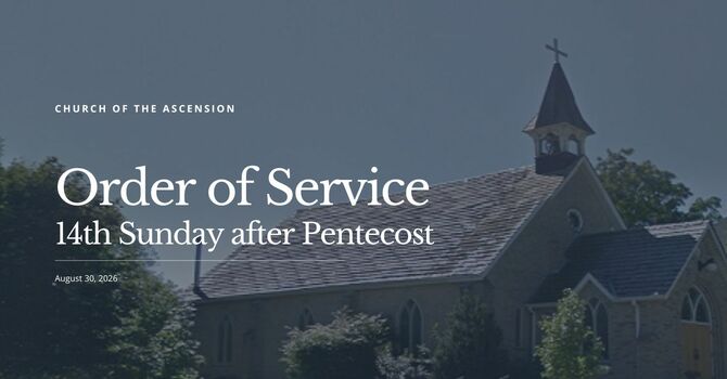 Order of Service: Sunday, August 30