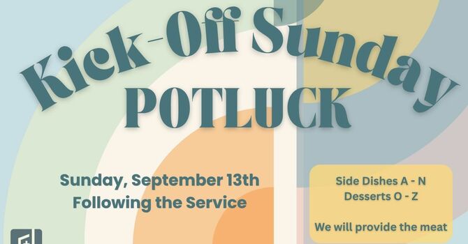 Kickoff Potluck!