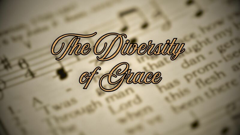The Diversity of Grace