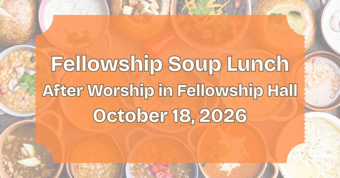 Fellowship Soup Lunch