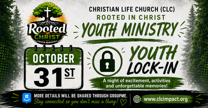 Rooted in Christ: Youth Lock-In