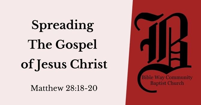 Spreading The Gospel Of Jesus Christ