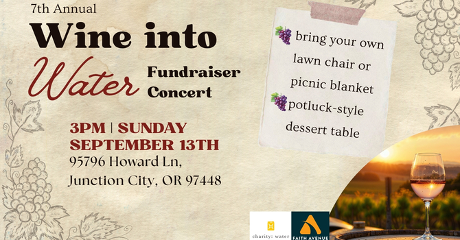 7th Annual Wine into Water