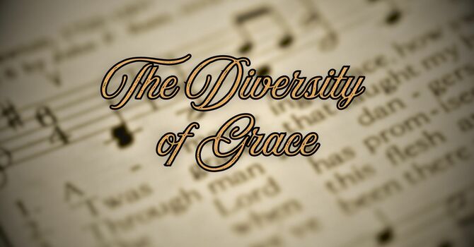 The Diversity of Grace