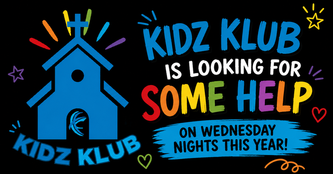Kidz Klub Help Needed! image