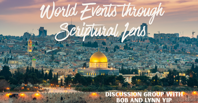 World Events through Scriptural Lens