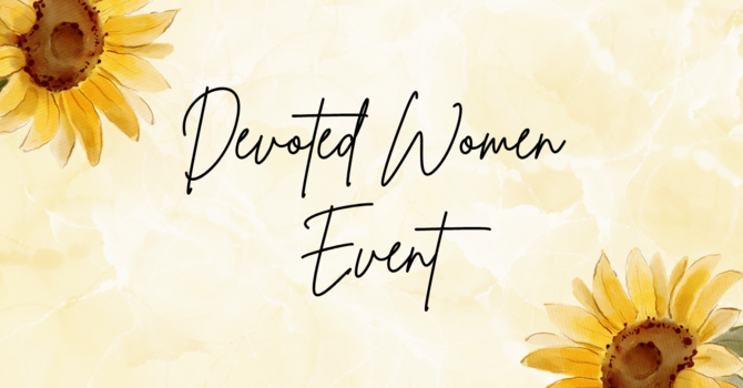 Devoted Women Event (English)