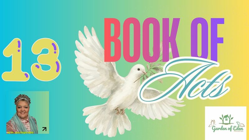  Book of Acts Episode 13 - Acts 13