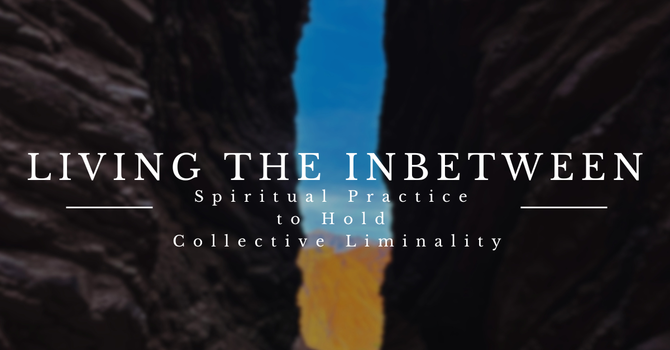 Living the In-between