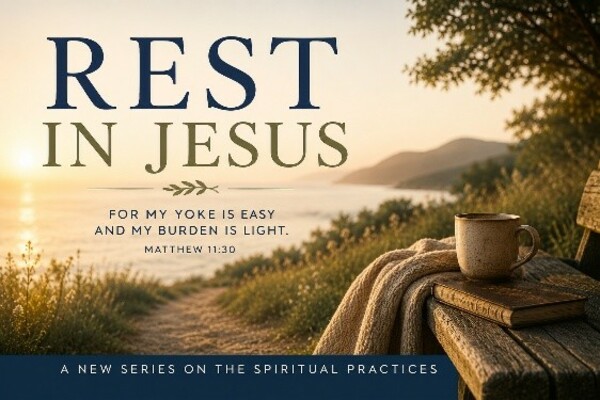 Sunday’s Preview - Rest in Jesus