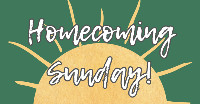 Get Ready for Homecoming Sunday on Sept. 13! image