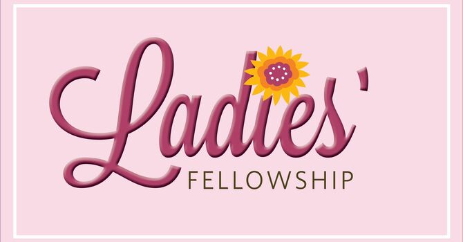 Ladies Fellowship