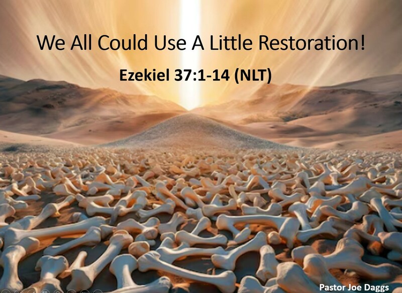 "We All Could Use a Little Restoration!"