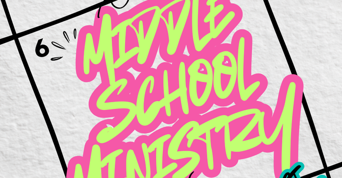 Middle School Ministry