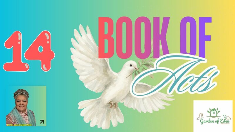 Book of Acts Episode 14 - Acts 14