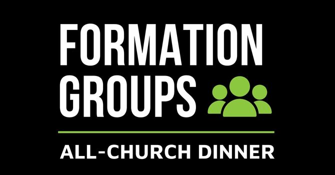 Formation Groups All-Church Dinner