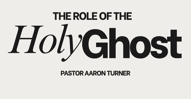 The Holy Ghost's Role in Salvation
