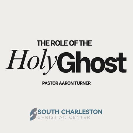 The Role of the Holy Ghost