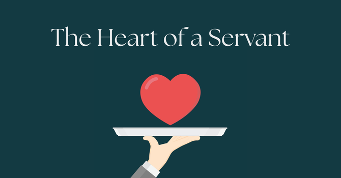 The Heart of a Servant image