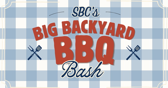 SBC's Big Backyard BBQ Bash 