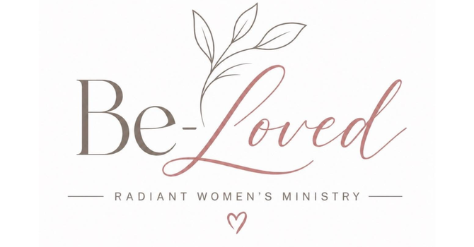 Be Loved - Women's Ministry