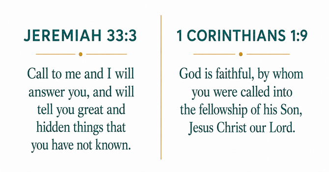 Jeremiah 33:3 & 1 Corinthians 1:9