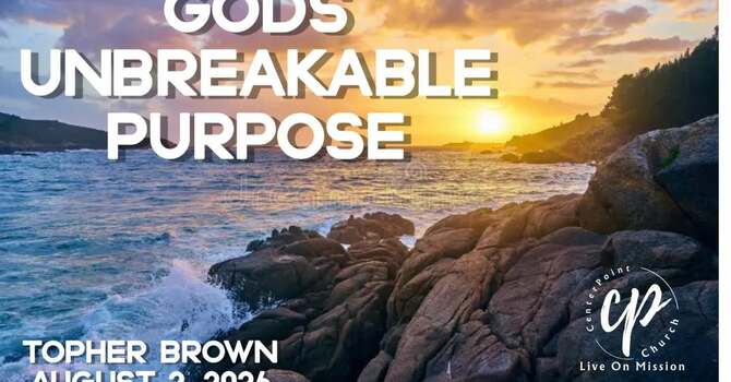 God's Unbreakable Purpose