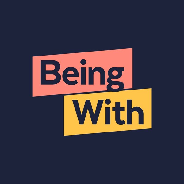Being With
