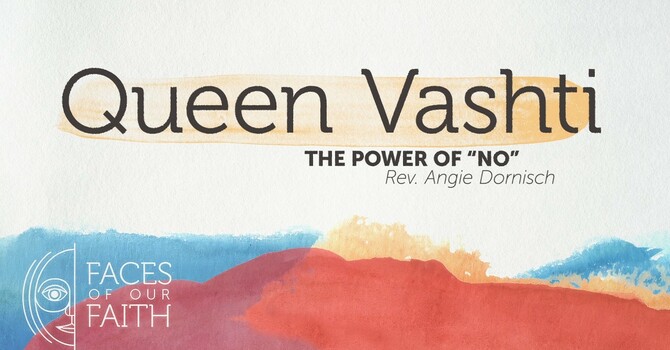 Queen Vashti: The Power of No