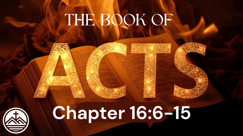 Acts 16:6-15