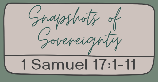 First Baptist Church Kearney MO -Sermon, Snapshots of Sovereignty - Part 32