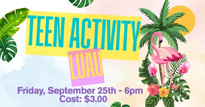 Teen Activity Luau