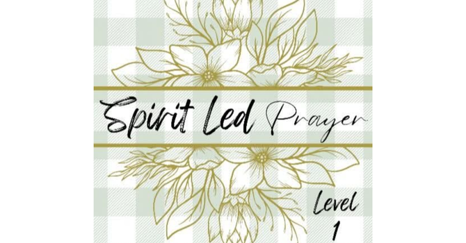 Spirit Led Prayer