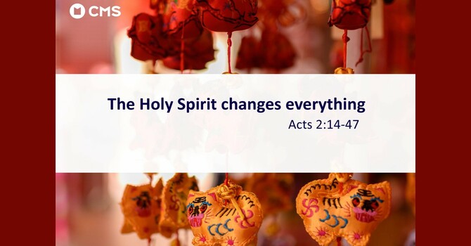 The Holy Spirit Changes Everything