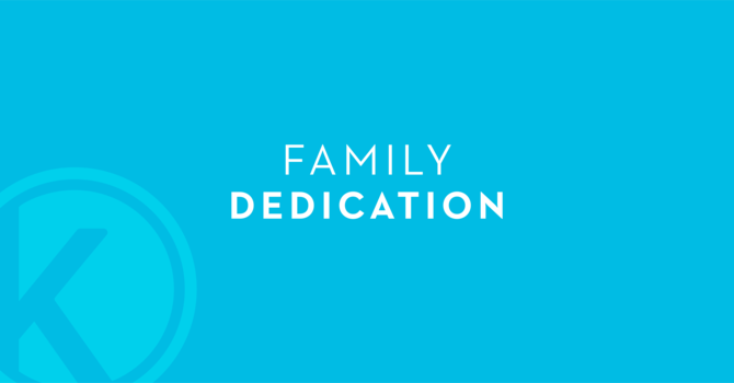 Family Dedications