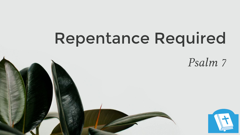 Repentance Required