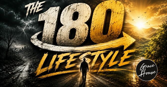 The 180 Lifestyle