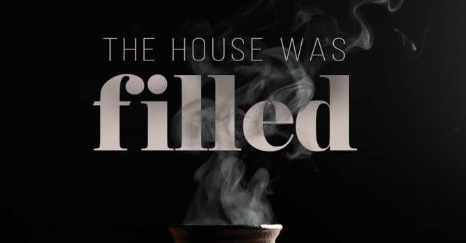 The House Was Filled