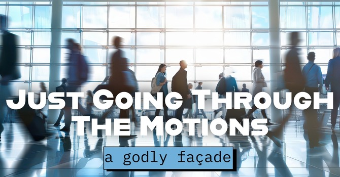 A Godly Façade