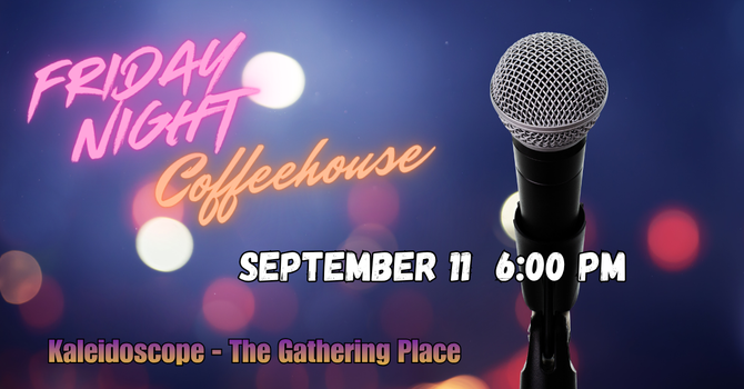 Friday Night Coffeehouse